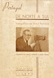 PORTUGAL DE NORTE A SUL. Fotografias de Artur Patricio.